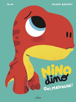 cover image of Nino Dino--Oui, Maîtresse!
